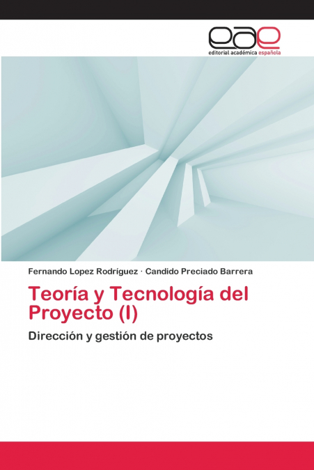 TEORIA Y TECNOLOGIA DEL PROYECTO (I)