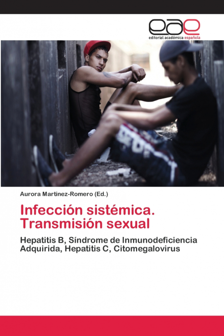 INFECCION SISTEMICA. TRANSMISION SEXUAL