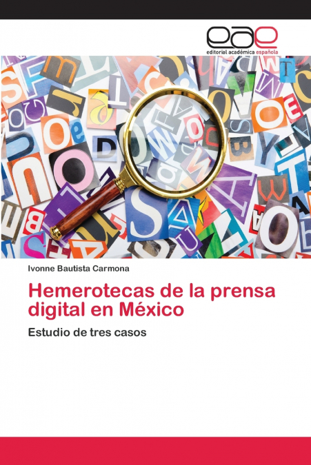 HEMEROTECAS DE LA PRENSA DIGITAL EN MEXICO