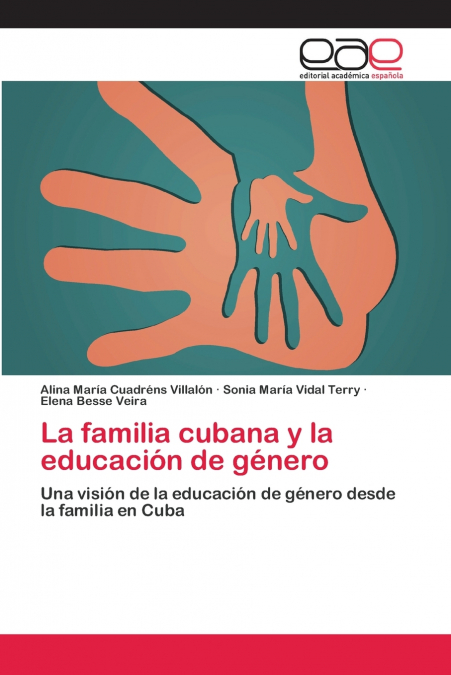 LA FAMILIA CUBANA Y LA EDUCACION DE GENERO