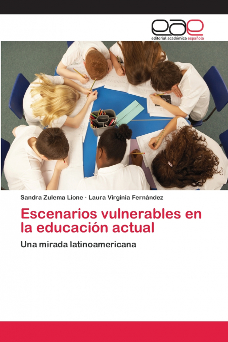 ESCENARIOS VULNERABLES EN LA EDUCACION ACTUAL