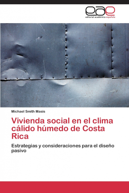 VIVIENDA SOCIAL EN EL CLIMA CALIDO HUMEDO DE COSTA RICA