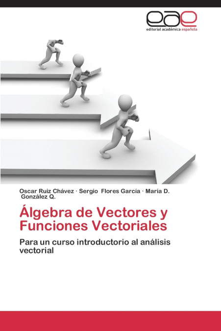 ALGEBRA DE VECTORES Y FUNCIONES VECTORIALES