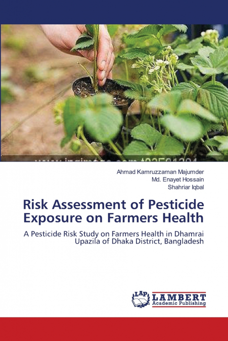 RISK ASSESSMENT OF PESTICIDE EXPOSURE ON FARMERS HEALTH