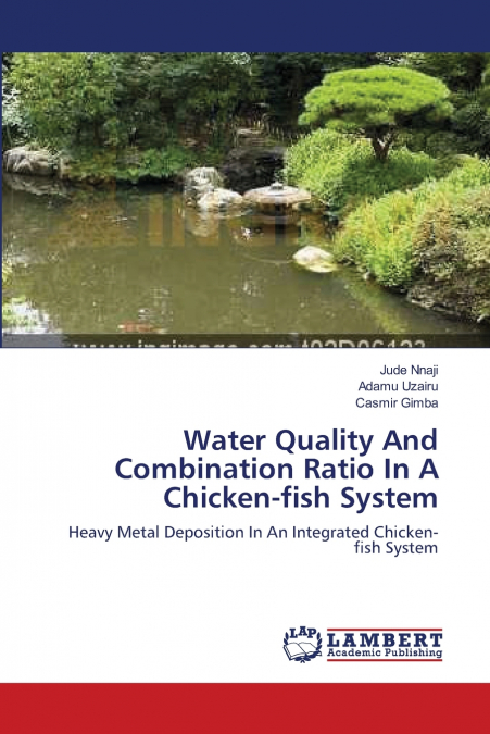 WATER QUALITY AND COMBINATION RATIO IN A CHICKEN-FISH SYSTEM