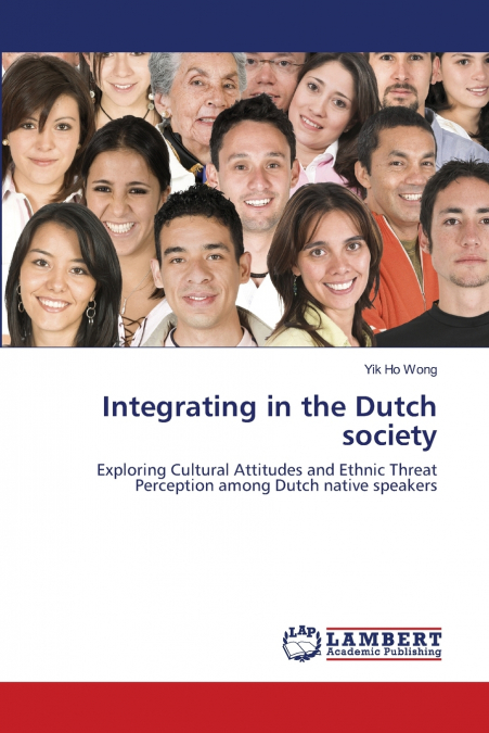 INTEGRATING IN THE DUTCH SOCIETY