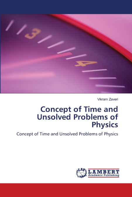 CONCEPT OF TIME AND UNSOLVED PROBLEMS OF PHYSICS