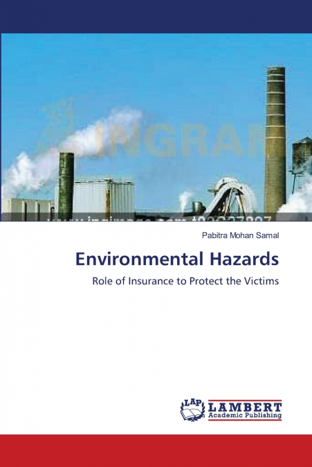 ENVIRONMENTAL HAZARDS