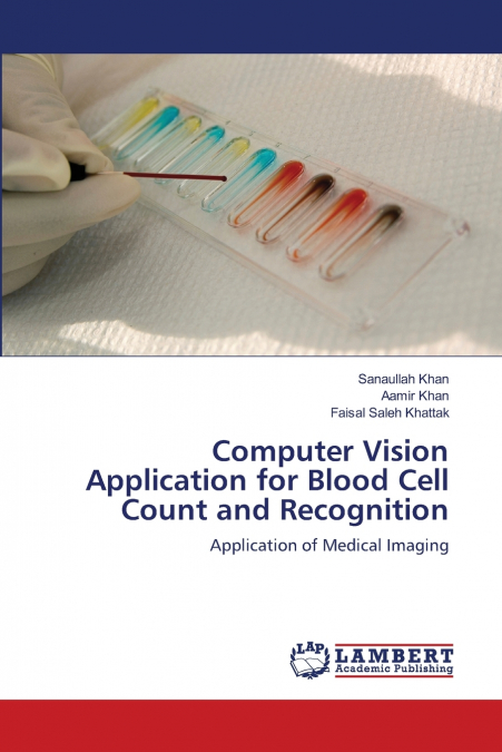COMPUTER VISION APPLICATION FOR BLOOD CELL COUNT AND RECOGNI