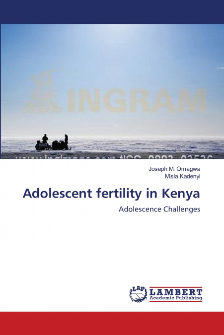 ADOLESCENT FERTILITY IN KENYA