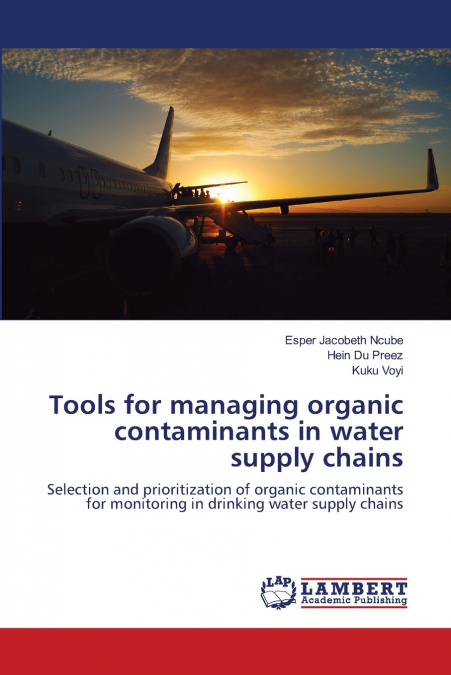 TOOLS FOR MANAGING ORGANIC CONTAMINANTS IN WATER SUPPLY CHAI