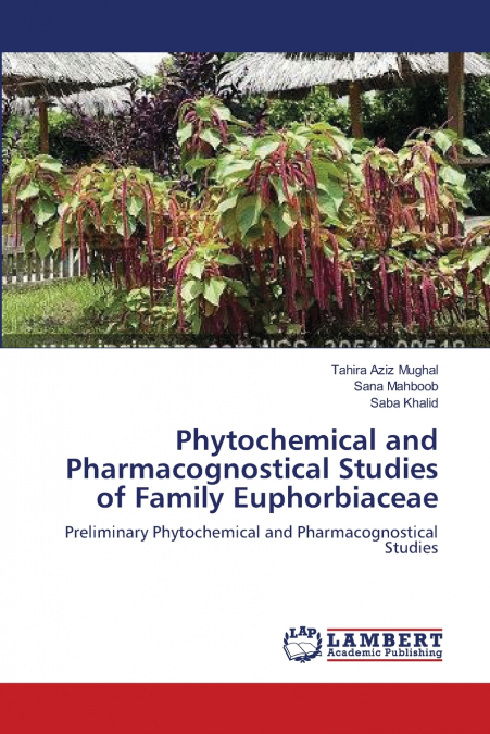 PHYTOCHEMICAL AND PHARMACOGNOSTICAL STUDIES OF FAMILY EUPHOR
