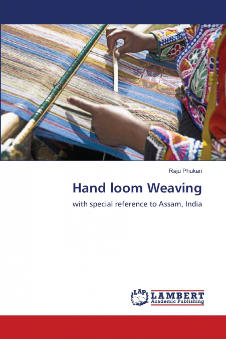 HAND LOOM WEAVING
