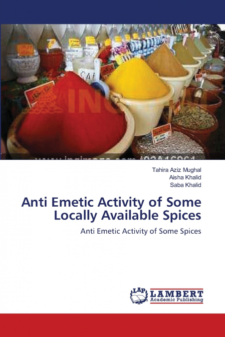 ANTI EMETIC ACTIVITY OF SOME LOCALLY AVAILABLE SPICES