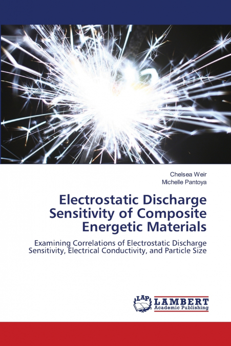 ELECTROSTATIC DISCHARGE SENSITIVITY OF COMPOSITE ENERGETIC M