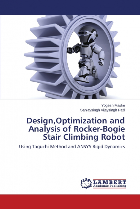 DESIGN,OPTIMIZATION AND ANALYSIS OF ROCKER-BOGIE STAIR CLIMB