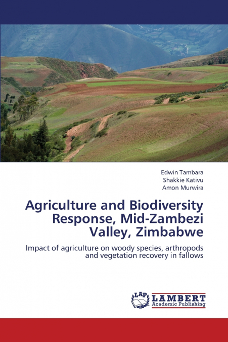 AGRICULTURE AND BIODIVERSITY RESPONSE, MID-ZAMBEZI VALLEY, Z