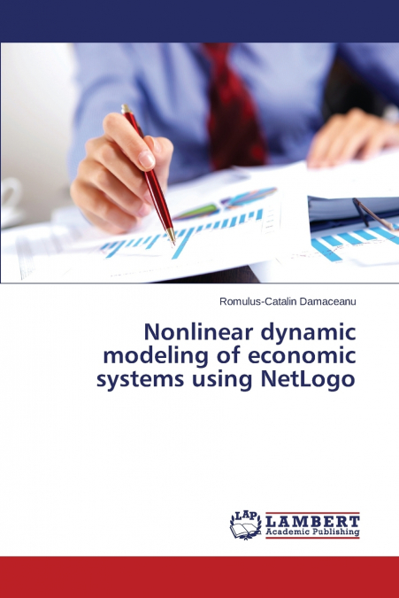 NONLINEAR DYNAMIC MODELING OF ECONOMIC SYSTEMS USING NETLOGO