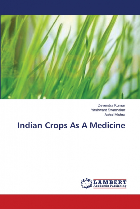 INDIAN CROPS AS A MEDICINE