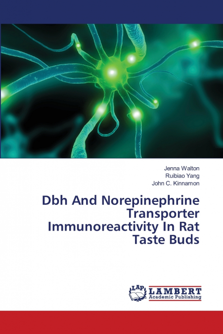 DBH AND NOREPINEPHRINE TRANSPORTER IMMUNOREACTIVITY IN RAT T