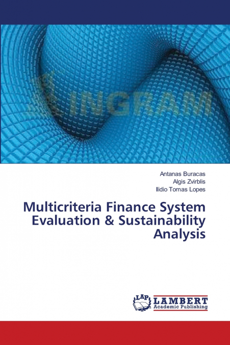 MULTICRITERIA FINANCE SYSTEM EVALUATION & SUSTAINABILITY ANA