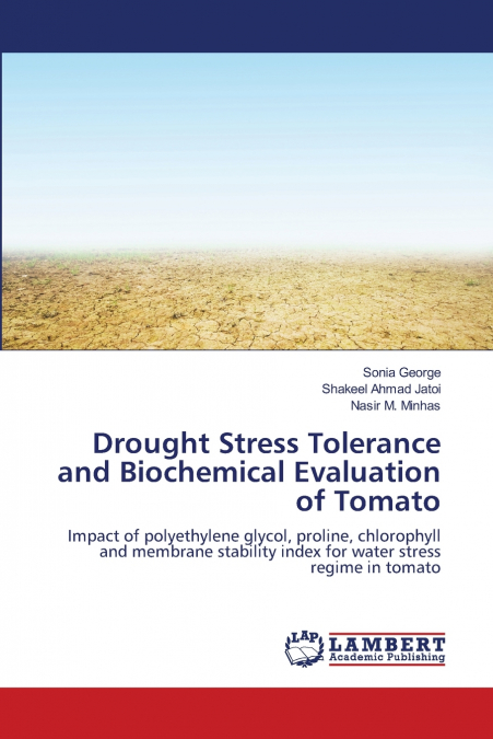 DROUGHT STRESS TOLERANCE AND BIOCHEMICAL EVALUATION OF TOMAT