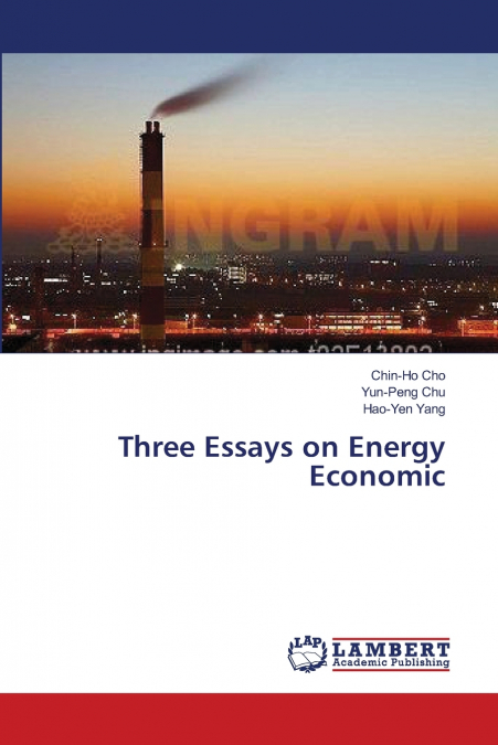 THREE ESSAYS ON ENERGY ECONOMIC
