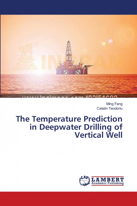 THE TEMPERATURE PREDICTION IN DEEPWATER DRILLING OF VERTICAL