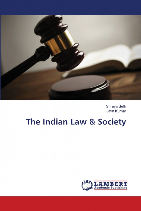 THE INDIAN LAW & SOCIETY