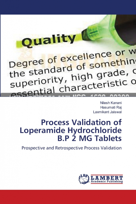 PROCESS VALIDATION OF LOPERAMIDE HYDROCHLORIDE B.P 2 MG TABL