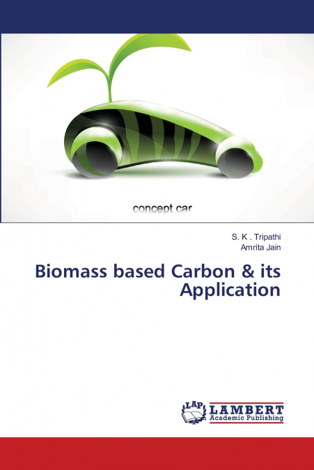 BIOMASS BASED CARBON & ITS APPLICATION