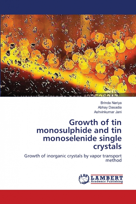 GROWTH OF TIN MONOSULPHIDE AND TIN MONOSELENIDE SINGLE CRYST