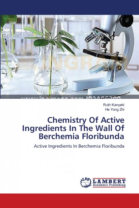 CHEMISTRY OF ACTIVE INGREDIENTS IN THE WALL OF BERCHEMIA FLO