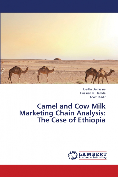CAMEL AND COW MILK MARKETING CHAIN ANALYSIS