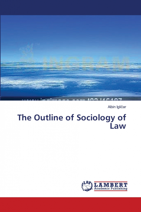 THE OUTLINE OF SOCIOLOGY OF LAW