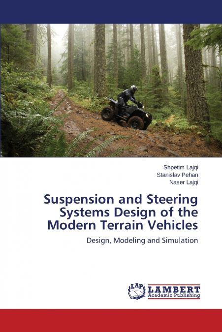 SUSPENSION AND STEERING SYSTEMS DESIGN OF THE MODERN TERRAIN