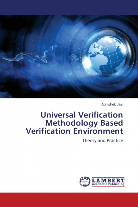 UNIVERSAL VERIFICATION METHODOLOGY BASED VERIFICATION ENVIRO