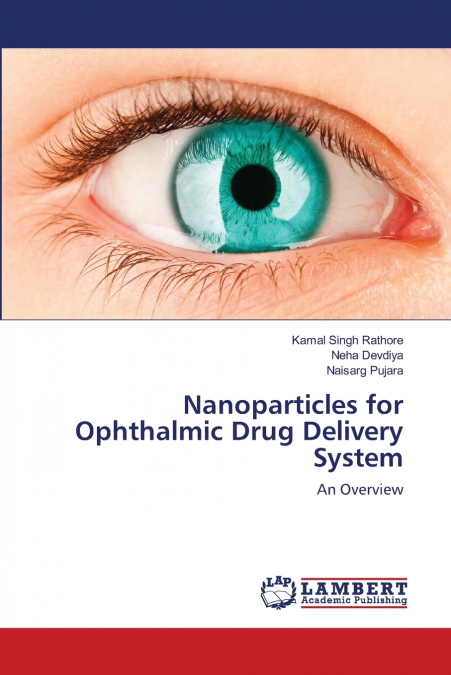 NANOPARTICLES FOR OPHTHALMIC DRUG DELIVERY SYSTEM