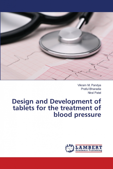 DESIGN AND DEVELOPMENT OF TABLETS FOR THE TREATMENT OF BLOOD