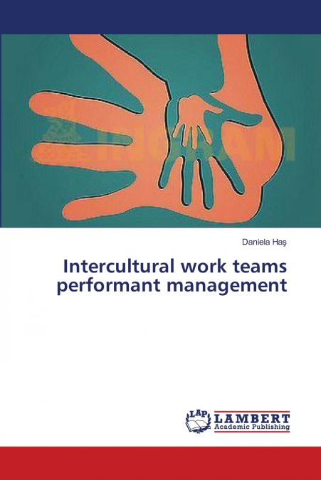 INTERCULTURAL WORK TEAMS PERFORMANT MANAGEMENT