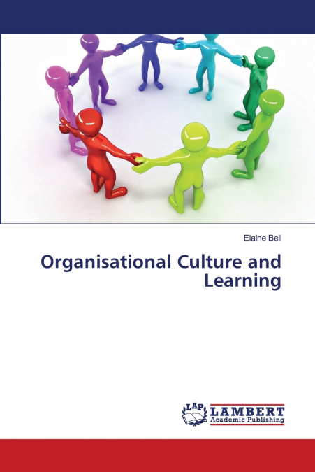 ORGANISATIONAL CULTURE AND LEARNING
