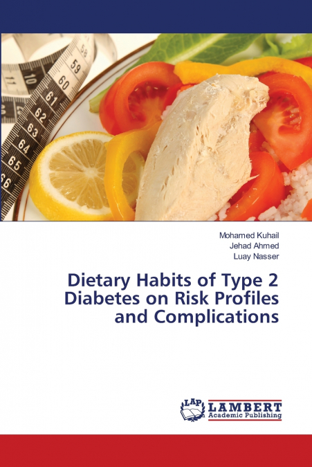 DIETARY HABITS OF TYPE 2 DIABETES ON RISK PROFILES AND COMPL