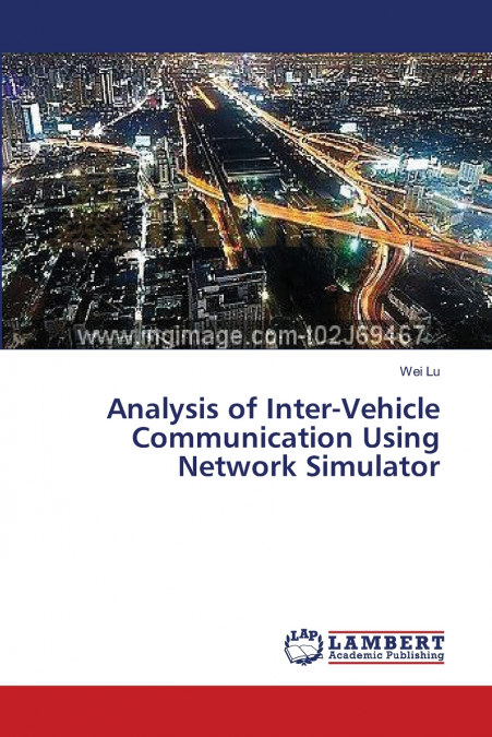 ANALYSIS OF INTER-VEHICLE COMMUNICATION USING NETWORK SIMULA