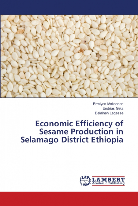 ECONOMIC EFFICIENCY OF SESAME PRODUCTION IN SELAMAGO DISTRIC