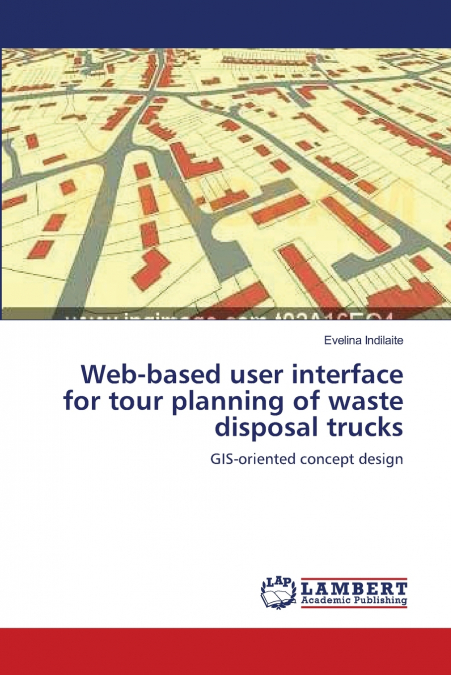 WEB-BASED USER INTERFACE FOR TOUR PLANNING OF WASTE DISPOSAL