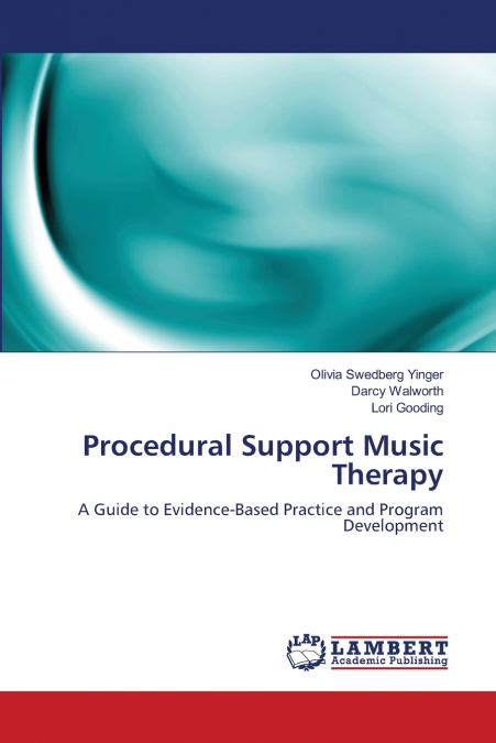 PROCEDURAL SUPPORT MUSIC THERAPY