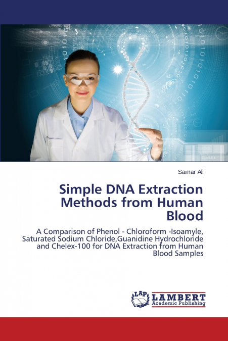 SIMPLE DNA EXTRACTION METHODS FROM HUMAN BLOOD