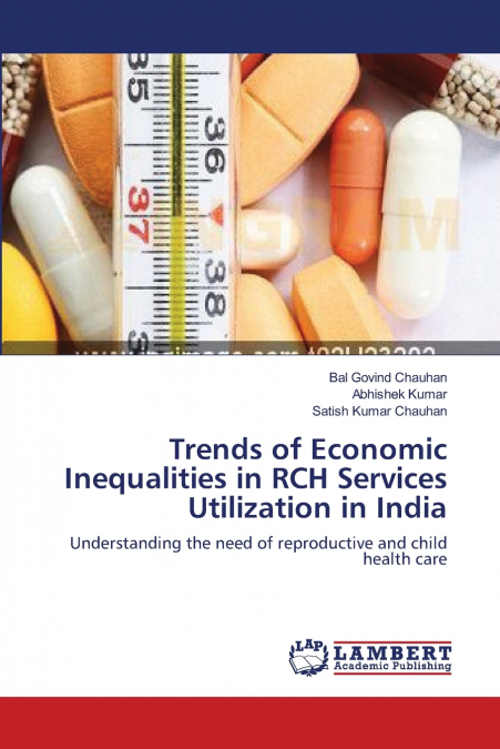 TRENDS OF ECONOMIC INEQUALITIES IN RCH SERVICES UTILIZATION