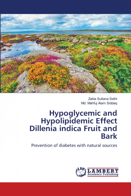 HYPOGLYCEMIC AND HYPOLIPIDEMIC EFFECT DILLENIA INDICA FRUIT