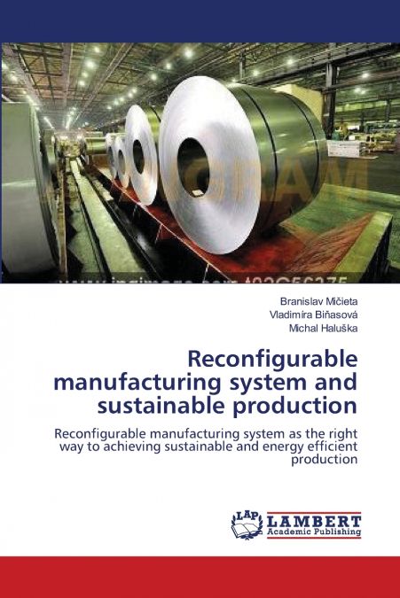 RECONFIGURABLE MANUFACTURING SYSTEM AND SUSTAINABLE PRODUCTI